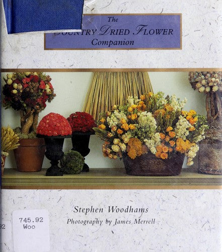 The Country Dried Flower Companion (Country Companion)