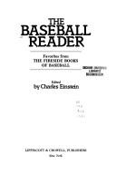 The Baseball Reader: Favorites From The Fireside Books Of Baseball