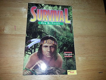 .Survival : How We Prevail