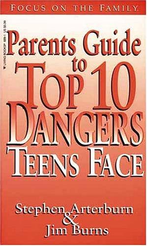 Parents Guide To Top 10 Dangers Teens Face