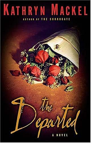 The Departed: A Novel