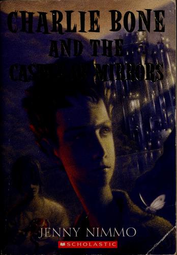 Charlie Bone And The Castle Of Mirrors (Children Of The Red King Series, 4)