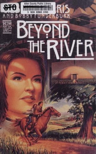 Beyond the River (The Far Fields Series #1) Large Print