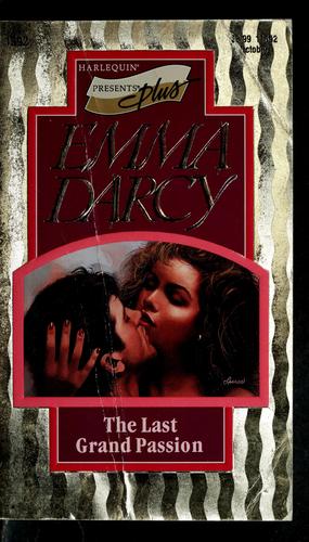 Last Grand Passion (Presents Plus) (Harlequin Presents Plus, No 1592)