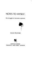 Notes To Myself My Struggle To Become A Person