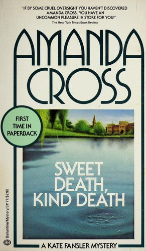 Sweet Death, Kind Death