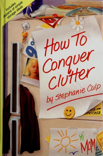 How To Conquer Clutter