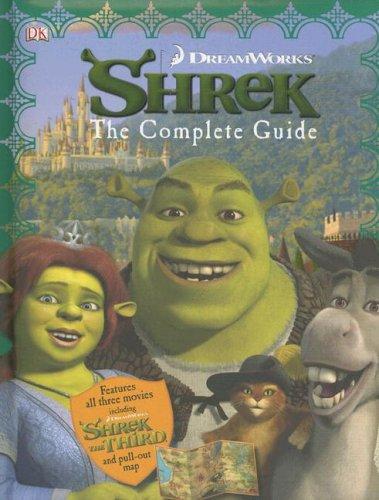 Shrek: The Complete Guide