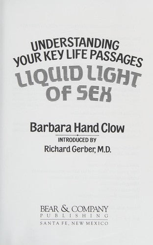 Understanding Your Key Life Passages: Liquid Light Of Sex: understanding your key life passages