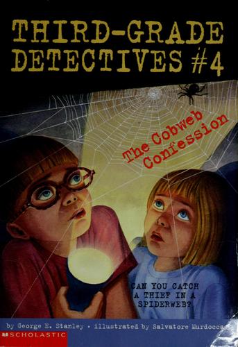 The Cobweb Confessions (Third-Grade Detectives, #4)