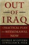 Out Of Iraq: A Practical Plan For Withdrawal Now