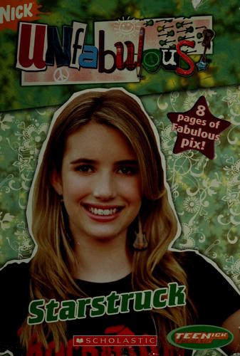 Unfabulous: Chapter Book #3: Star Struck (Unfabulous)