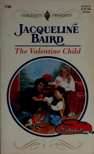 Valentine Child (Wedlocked!) (Harlequin Presents, No 1795)