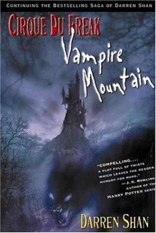 Vampire Mountain (Cirque Du Freak, Book 4)