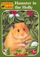 Hamster In The Holly (Animal Ark Series #35)