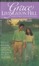 Girl Of The Woods (Grace Livingston Hill #09)