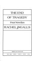 The End Of Tragedy: Four Novellas (without dust jacket)