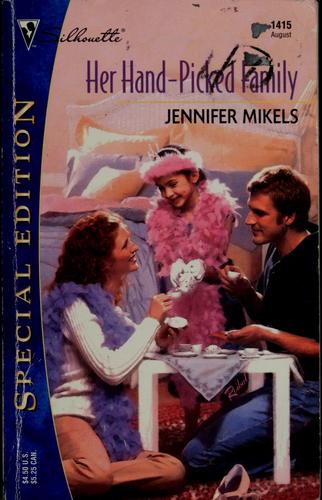 Her Hand-Picked Family