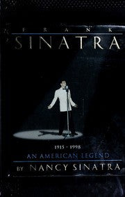Frank Sinatra: An American Legend