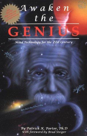 Awaken The Genius: Mind Technology For The 21st Century: mind technology for the 21st century