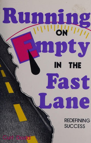 Running On Empty In The Fast Lane
