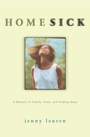 Homesick: A Memoir of Family, Food, and Finding Hope