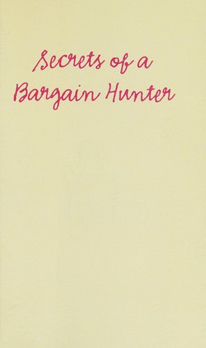 Secrets Of A Bargain Hunter