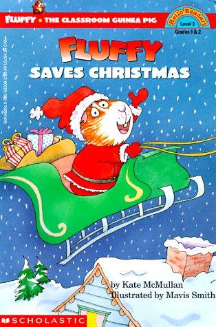 Fluffy Saves Christmas (Level 3) (Hello Reader! Level 3)