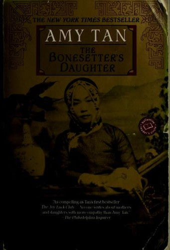 The Bonesetter's Daughter: A Novel (Ballantine Reader's Circle)