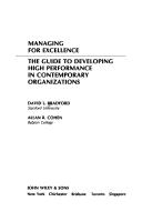 Managing For Excellence: The Guide To Developing High Performance In Contemporary Organizations (Wiley Management Series On Problem Solving, Decision Making,)