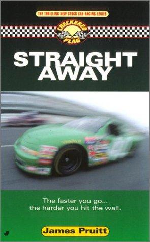 Straight Away (Checkered Flag #3)