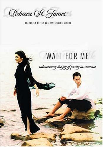 Wait For Me: Rediscovering The Joy Of Purity In Romance