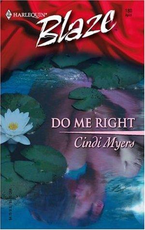 Do Me Right (Harlequin Blaze)