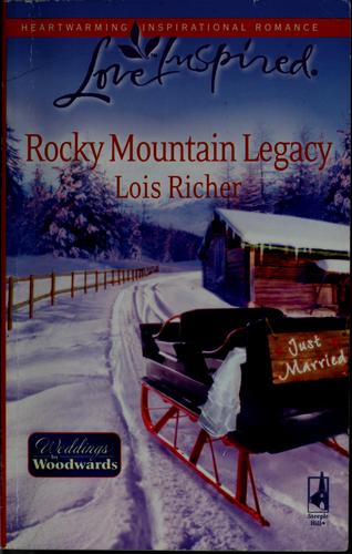 Rocky Mountain Legacy: Weddings from Woodward: (Larger Print Love Inspired # 475)