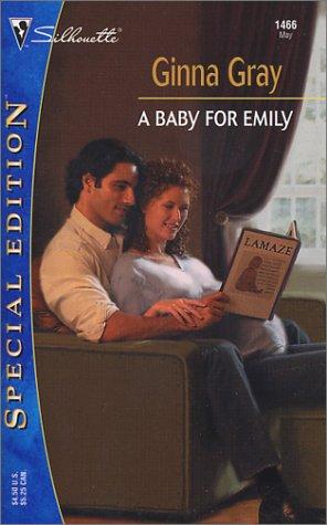 A Baby For Emily (Silhouette Special Edition)