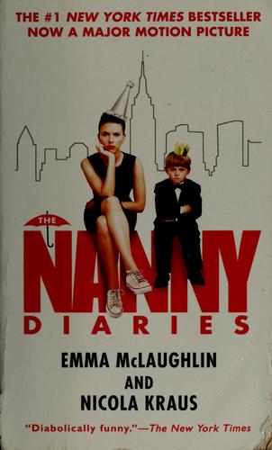 The Nanny Diaries: A Novel