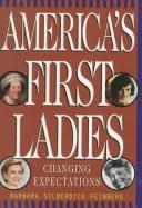 America's First Ladies: changing expectations