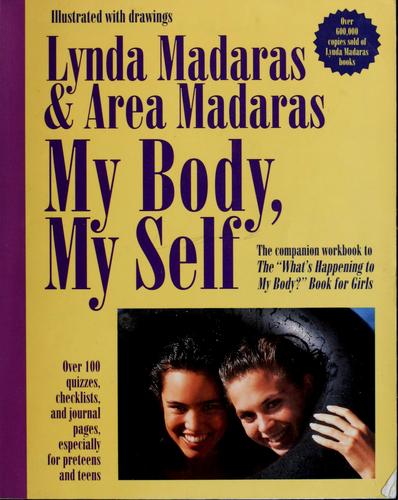 My Body, My Self: The What's Happening To My Body Workbook For Girls