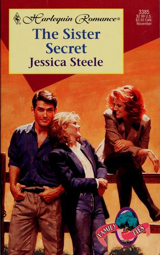 The Sister Secret (Family Ties) (Harlequin Romance, No 3385)