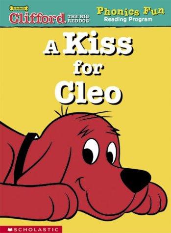 A Kiss For Cleo (Clifford The Big Red Dog)