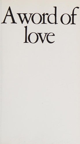 A Word Of Love: (Themes from the Bible)