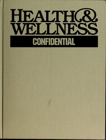 Health & Wellness Confidential