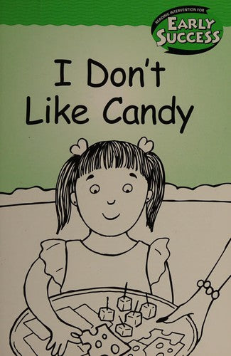 I Don't Like Candy