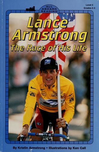 Lance Armstrong: The Race Of His Life (All Aboard Reading): the race of his life