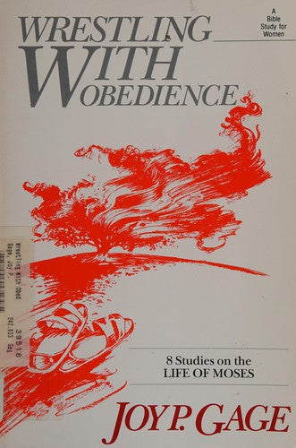 Wrestling With Obedience