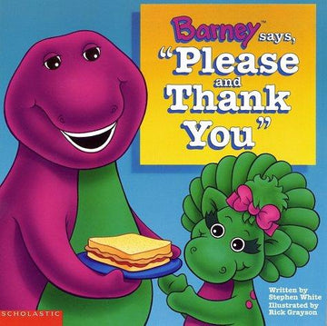 Barney Says Please & Thank You