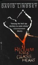 Requiem For a Glass Heart: A Novel