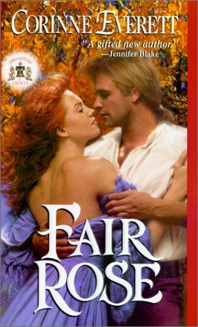 Fair Rose (Daughters Of Liberty)