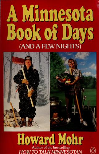 A Minnesota Book Of Days (And A Few Nights)