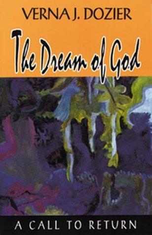 The Dream Of God: A Call To Return